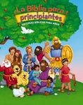 La Biblia Para Principiantes: Historias Bíblicas Para Niños - 圖片 1