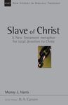 Slave of Christ: A New Testament Metaphor for Total Devotion to Christ Volume 8 - 圖片 1