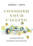 Consider Your Calling: Six Questions for Discerning Your Vocation - 圖片 1