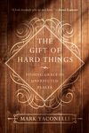 The Gift of Hard Things: Finding Grace in Unexpected Places - 圖片 1
