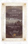 The Challenge of Jesus: Rediscovering Who Jesus Was and Is - 圖片 1