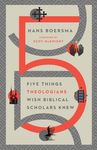 Five Things Theologians Wish Biblical Scholars Knew - 圖片 1