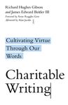 Charitable Writing: Cultivating Virtue Through Our Words - 圖片 1