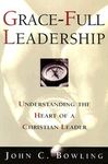 Grace-Full Leadership: Understanding the Heart of a Christian Leader - 圖片 1