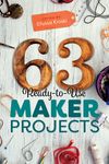 63 Ready-To-Use Maker Projects - 圖片 1