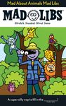 Mad about Animals Mad Libs: World's Greatest Word Game - 圖片 1