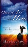 Give It All to Him: A Story of New Beginnings - 圖片 1