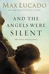The And the Angels Were Silent: The Final Week of Jesus - 圖片 1
