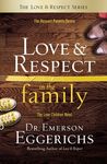 Love and Respect in the Family: The Respect Parents Desire; The Love Children Need - 圖片 1