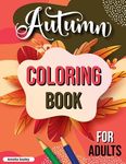 Fall Coloring Book for Adults: Cozy Fall Themed Coloring Book for Seniors Relaxation - 圖片 1