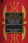 De Re Militari (Concerning Military Affairs): the Classic Treatise on Warfare at the Pinnacle of the Roman Empire's Power - 圖片 1