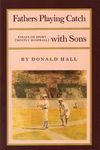 Fathers Playing Catch with Sons: Essays on Sport (Mostly Baseball) - 圖片 1