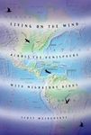 Living on the Wind: Across the Hemisphere with Migratory Birds - 圖片 1