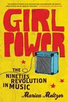 Girl Power: The Nineties Revolution in Music - 圖片 1