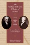 The Pacificus-Helvidius Debates of 1793-1794: Toward the Completion of the American Founding - 圖片 1