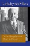 On the Manipulation of Money and Credit: Three Treatises on Trade-Cycle Theory - 圖片 1