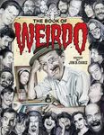The Book of Weirdo: A Retrospective of R. Crumb's Legendary Humor Comics Anthology - 圖片 1