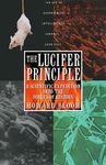 The Lucifer Principle: A Scientific Expedition Into the Forces of History - 圖片 1