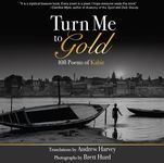 Turn Me to Gold: 108 Poems of Kabir - 圖片 1