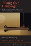 Living Our Language: Ojibwe Tales and Oral Histories - 圖片 1