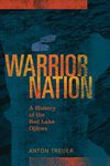 Warrior Nation: A History of the Red Lake Ojibwe - 圖片 1