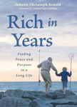 Rich in Years: Finding Peace and Purpose in a Long Life - 圖片 1
