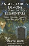 Angels, Fairies, Demons, and the Elementals: The Edgar Cayce Perspective on the Supernatural World - 圖片 1