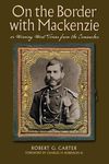 On the Border with Mackenzie; Or, Winning West Texas from the Comanches: Volume 23 - 圖片 1