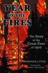 Year of the Fire: The Story of the Great Fires of 1910 - 圖片 1