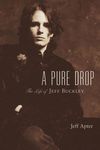 Pure Drop: The Life of Jeff Buckley - 圖片 1