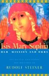 Isis Mary Sophia: Her Mission and Ours - 圖片 1