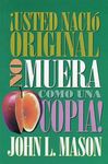 ¡Usted Nació Original, No Muera Como Una Copia! = You're Born an Original, Don't Die a Copy! - 圖片 1