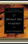 El El Regalo del Viajero: Siete Decisiones Que Determinan El ��xito Personal = The Gift of the Traveler - 圖片 1