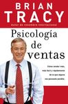 Psicología de Ventas: Cómo Vender Más, Más Fácil Y Rápidamente de Lo Que Alguna Vez Pensaste Que Fuese Posible - 圖片 1