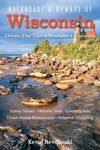 Backroads & Byways of Wisconsin: Drives, Day Trips & Weekend Excursions - 圖片 1