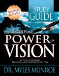 The Principles and Power of Vision Study Guide: Keys to Achieving Personal and Corporate Destiny - 圖片 1