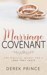 Marriage Covenant: The Biblical Secret for a Love That Lasts - 圖片 1