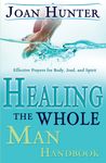 Healing the Whole Man Handbook: Effective Prayers for Body, Soul, and Spirit - 圖片 1