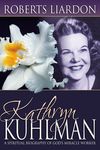 Kathryn Kuhlman: A Spiritual Biography of God's Miracle Worker - 圖片 1