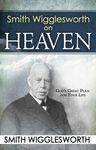 Smith Wigglesworth on Heaven - 圖片 1