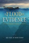 A Flood of Evidence: 40 Reasons Noah and the Ark Still Matter - 圖片 1