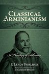 Classical Arminianism: A Theology of Salvation - 圖片 1