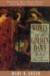 Women of the Golden Dawn: Rebels and Priestesses: Maud Gonne, Moina Bergson Mathers, Annie Horniman, Florence Farr - 圖片 1