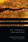 The Crack in the Cosmic Egg: New Constructs of Mind and Reality - 圖片 1