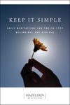 Keep It Simple: Daily Meditations for Twelve Step Beginnings and Renewal - 圖片 1