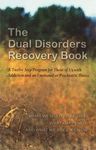 The Dual Disorders Recovery Book: A Twelve Step Program for Those of Us with Addiction and an Emotional or Psychiatric Illness - 圖片 1