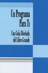 Un Programa Para Ti (a Program for You Book): Una Guia Disenada del Libro Grande - 圖片 1