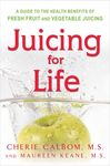 Juicing for Life: A Guide to the Benefits of Fresh Fruit and Vegetable Juicing - 圖片 1
