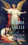 The Guardian Angels: Our Heavenly Companions - 圖片 1
