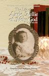 The Life of Little Nellie of Holy God: The Little Violet of the Blessed Sacrament (1903-1908) - 圖片 1